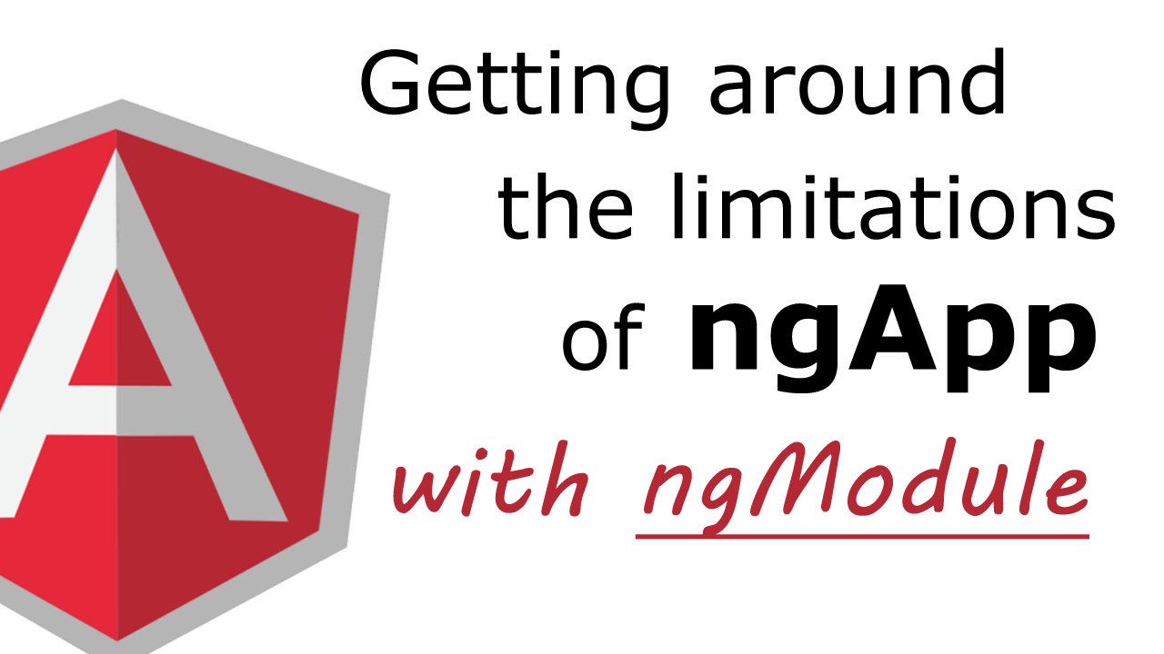 Getting-around-ngApp-limitations-with-ngModule